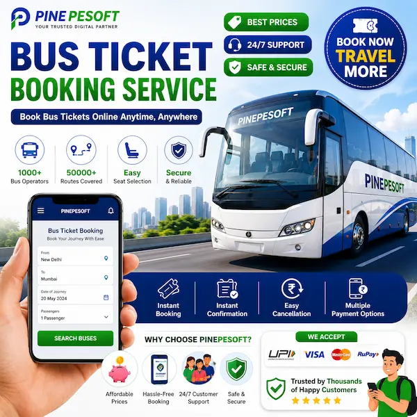 Bus Ticket Booking Service – Book Online Bus Tickets Easily with Pinepesoft